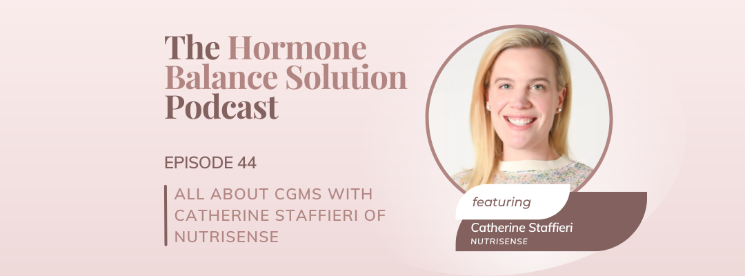 All about CGMs with Catherine Staffieri